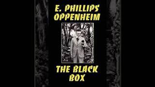 The Black Box by E. Phillips Oppenheim