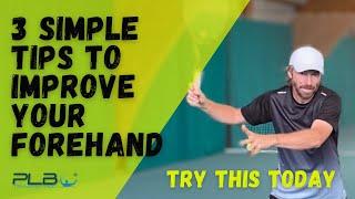 3 Simple Tips to Improve Your Forehand | JM Tennis - Pro Tennis Lessons