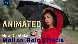 How To Make Animated Rain Effect In Photoshop cc 2017 ( Tutorial )