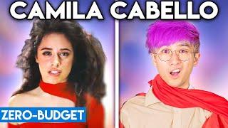 CAMILA CABELLO WITH ZERO BUDGET! (Shameless PARODY)