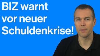 Goldpreis: BIZ warnt vor globaler Schuldenkrise