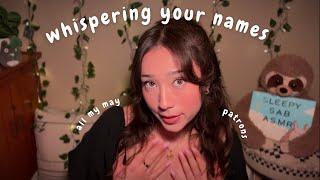 ASMR whispering all my patrons' names  with collarbone tapping (may)
