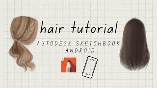 How I paint hair on Autodesk Sketchbook android : short tutorial 2020