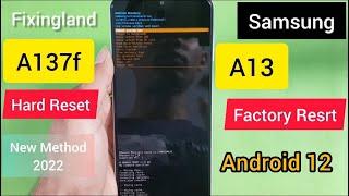 Hard Reset / Samsung galaxy A13 (A137f) Hard Reset & Unlock Pattern / New Method 2022