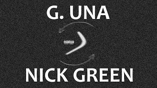 Nick Green X G.UNA - Karma (Prod. By Meyer Lvnsky)