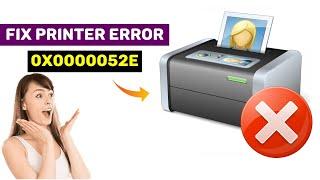 How to Fix Printer Error Code 0x0000052E in Windows 11/10