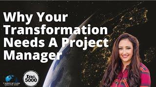 8 Reasons Why Your Digital Transformation Project Need an Independent Project Manager