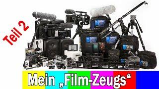 Mein "Film-Zeugs" - Video Equipment (Teil - 2)