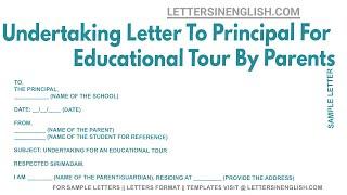 Undertaking Letter To Principal For Educational Tour By Parents