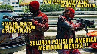 Taktik Genius SQUAD PASUKAN Khusus MERAMPOK Bank  No1 TERBESAR di AMERIKA - Alur Cerita Film MAFIA