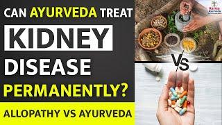 Can Ayurveda Treat Kidney Disease Permanently | Karma Ayurveda Reviews | Kidney Expert USA