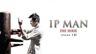 Ip Man - Die Serie (Folge 7 I Actionserie auf Deutsch, Martial-Arts, Asiakino, ganze Serie)