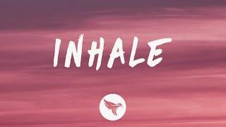 Bryson Tiller - Inhale (Lyrics)