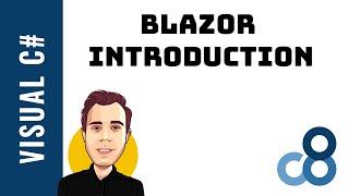 Blazor Introduction - What is Blazor?