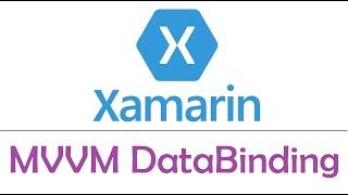 Xamarin Forms : MVVM, OneWay & TwoWay Binding Explained - EP08