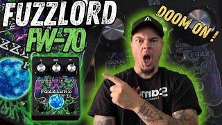 DOOM METAL APPROVED ! Fuzzlord Effects // FW-70