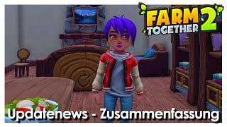 Farm Together 2 – Updatenews 11.-19.06.2024 [Tipps] [Deutsch]