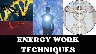 Energy Work Techniques That Completely Changed My Life