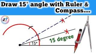 15 degree angle || Construct 15 degree angle Using Compass || Draw 15° angle with Compass......