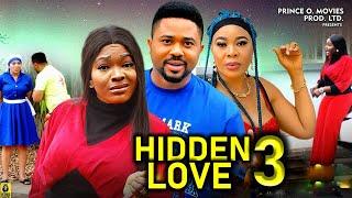 HIDDEN LOVE SEASON 3 - ( New Movie) Mike Godson, Ify Eze, Soni Ogene - 2024 Latest Nollywood Movie