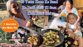 Dadi 85Years Hogiya Phir Bhi Ghar Ki Kam Krti Hai|Family Walo Chicken Curry Khilaya||Rayon 6 Month