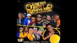 DJ MIXTAPE: Arewa Most Trends vol. 2 - Hip Hop Rap songs (2020 Edition)