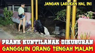 PRANK KUNTILANAK TERBARU | MALAM INI MENANG BANYAK | FUNNIEST GHOST PRANK