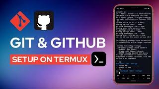 How to Set Up Git with GitHub on Android Using Termux – Step-by-Step Guide