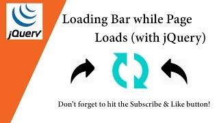 How to Make Loading Bar while Page Loads (with jQuery) 