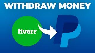 How To Withdraw Money From Fiverr To PayPal (2024)