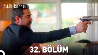 Zalim İstanbul | 32.Bölüm