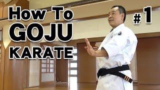 How to GOJU-RYU KARATE #1 | Karate Lessons | Master Masaaki Ikemiyagi 9th dan | 沖縄伝統空手