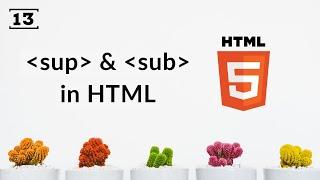 sup & sub tag in HTML - Superscript and Subscript tags