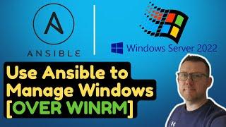 Step-by-Step Ansible Tutorial for Windows Server 2022: Optimizing WinRM