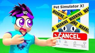 The Internet CANCELLED Pet Simulator X!