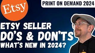 Etsy Do's and Don'ts for Print-on-Demand Success in 2024