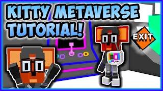 KITTY METAVERSE TUTORIAL & Ending Cut Scene