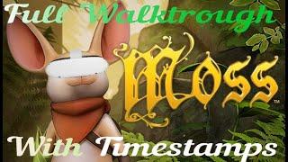 Moss Story Book 1 Full walktrough With Timestamps