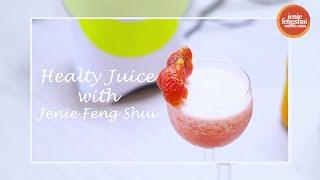 Healthy Juice with Jenie Feng Shui