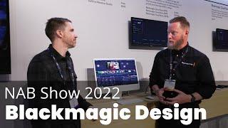 Blackmagic Design at NAB Show 2022: DaVinci Resolve 18, Cloud Collaboration, Depth Map