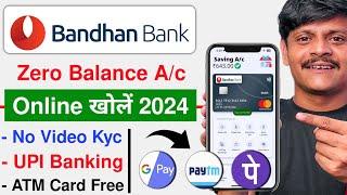 Bandhan bank saving account kaise khole | saving balance account opening online in bandhan bank