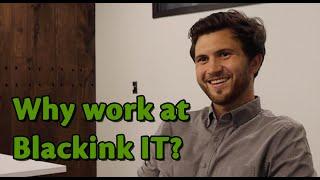 Why Work At Blackink IT?