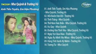 Anh Tiền Tuyến, Em Hậu Phương - Như Quỳnh & Trường Vũ