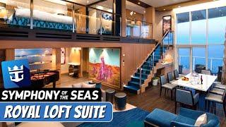 Symphony of the Seas | Royal Loft Suite Full Tour & Review 4K | Royal Caribbean Cruise Line