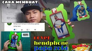 #boboiboy #kebenaranraya.                     cara membuat cover hendphone papa zola