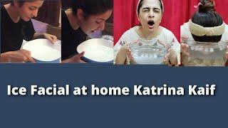 Ice Facial at home Katrina Kaif | Pores minimizing and Glowy Skin 100% Guranteed