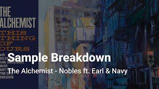 Sample Breakdown: The Alchemist - Nobles ft. Earl & Navy