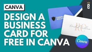 Design FREE Business Cards Using Canva Templates