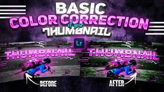 COLOR CORRECT YOUR THUMBNAIL WITH LIGHTROOM ANDROID| BASIC CC tutorial | GRAPHILIC