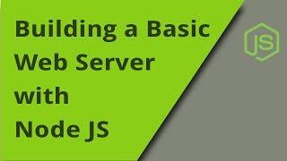 Build a Basic Web Server with Node JS